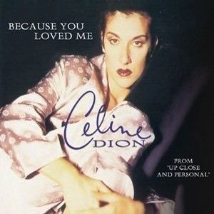 Because You Loved Me